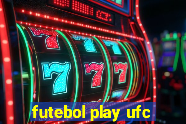 futebol play ufc